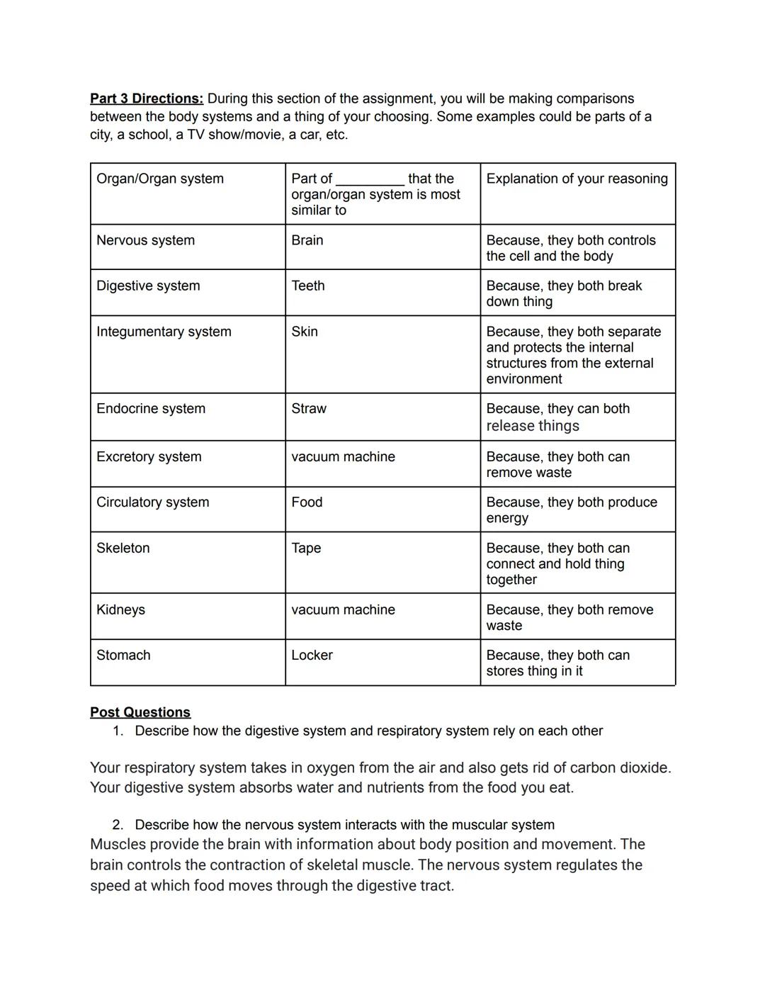 Name: _Carol Chen 805
Body Systems and Cell Organelle Comparisons

Learning Targets: To be able to make accurate comparisons between differe