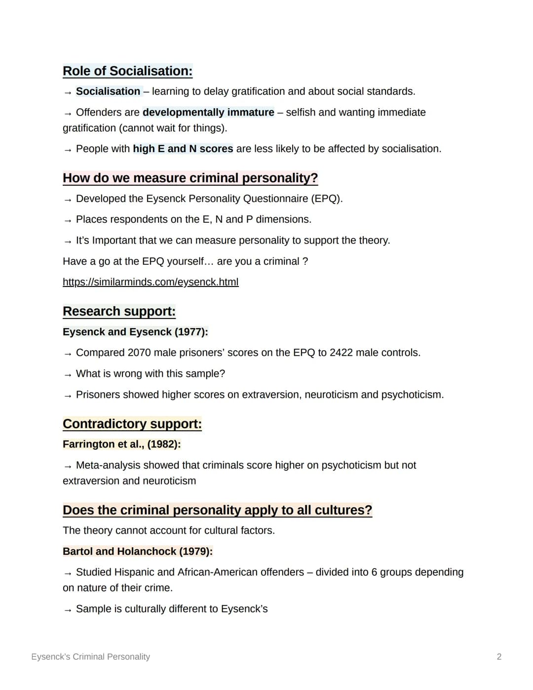 Eysenck's Criminal Personality
Personality theory:
Proposed by Eysenck (1947).
→ Behaviour is represented along 2 dimensions:
• Introversion