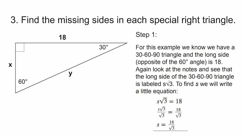 Special Right Triangles Theorem 2-4-1 (45-45-90 Triangle)
In a 45° - 45°-90° triangle, both legs are congruent and the length of the
hypoten