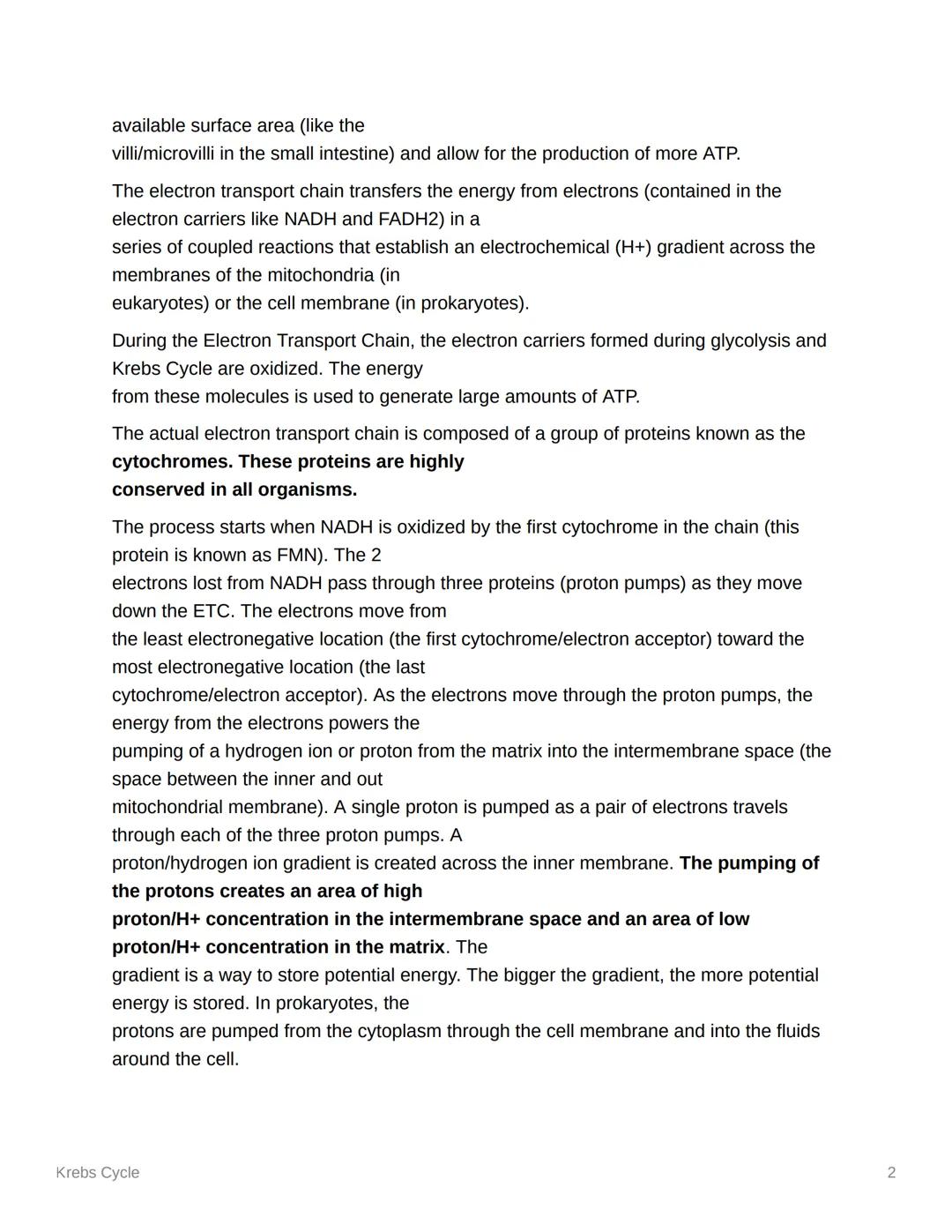 Krebs Cycle
Krebs Cycle occurs in the matrix of the mitochondria (in eukaryotic cells) and in the
cytoplasm of aerobic prokaryotic cells. Du