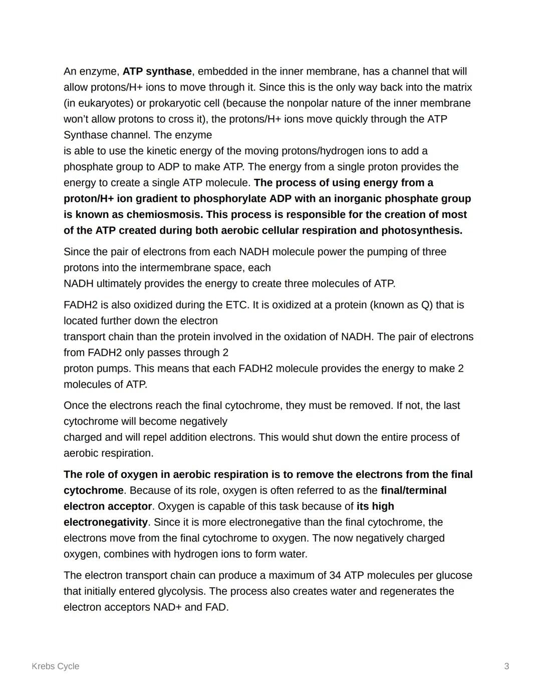 Krebs Cycle
Krebs Cycle occurs in the matrix of the mitochondria (in eukaryotic cells) and in the
cytoplasm of aerobic prokaryotic cells. Du
