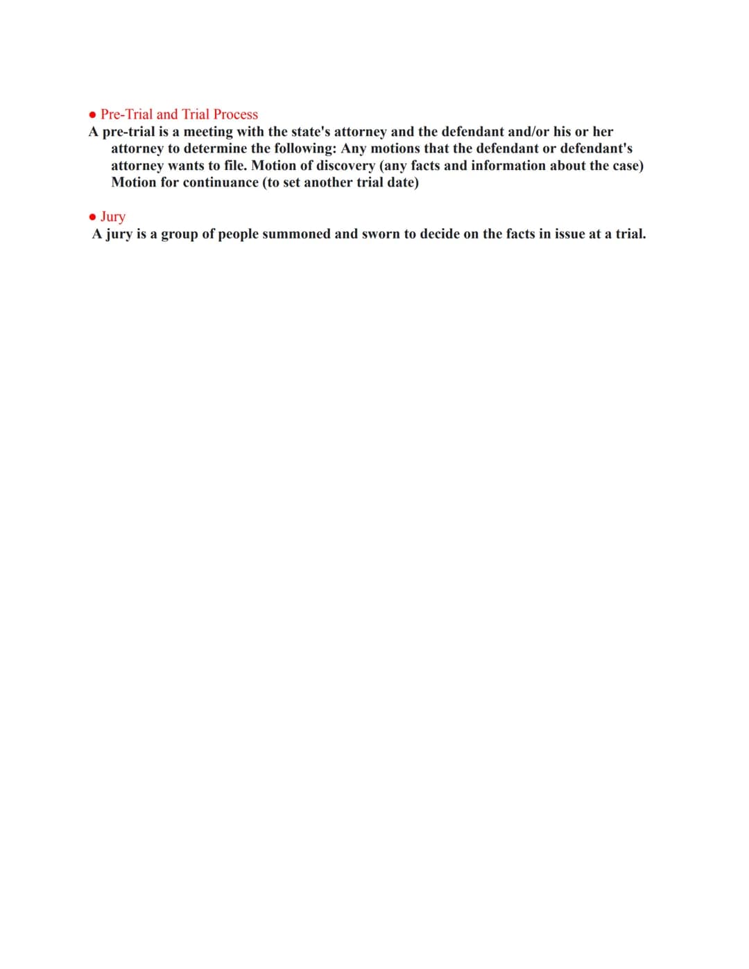 Principles of Criminal
Justice Test #2 Study Guide
• Components of a Criminal Act
three elements. the act or conduct ("actus reus"); second,