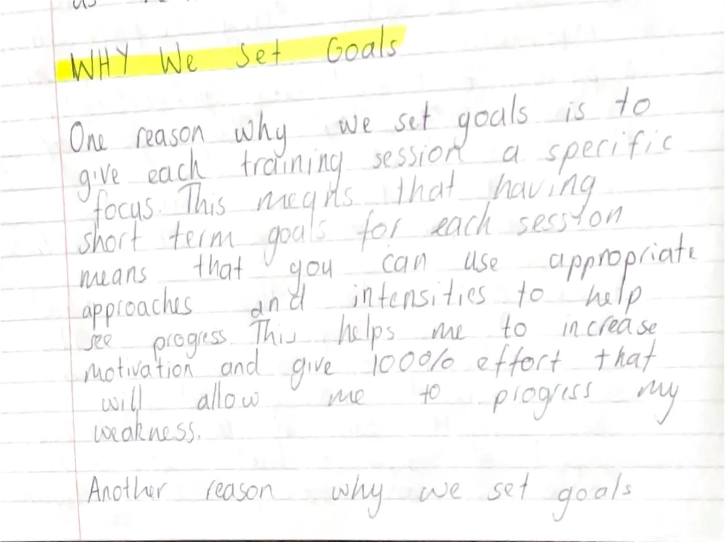 WHY We Set Goals.
is to
One reason why we set goals
give each training session a specific
focus. This means that having
short term goals for