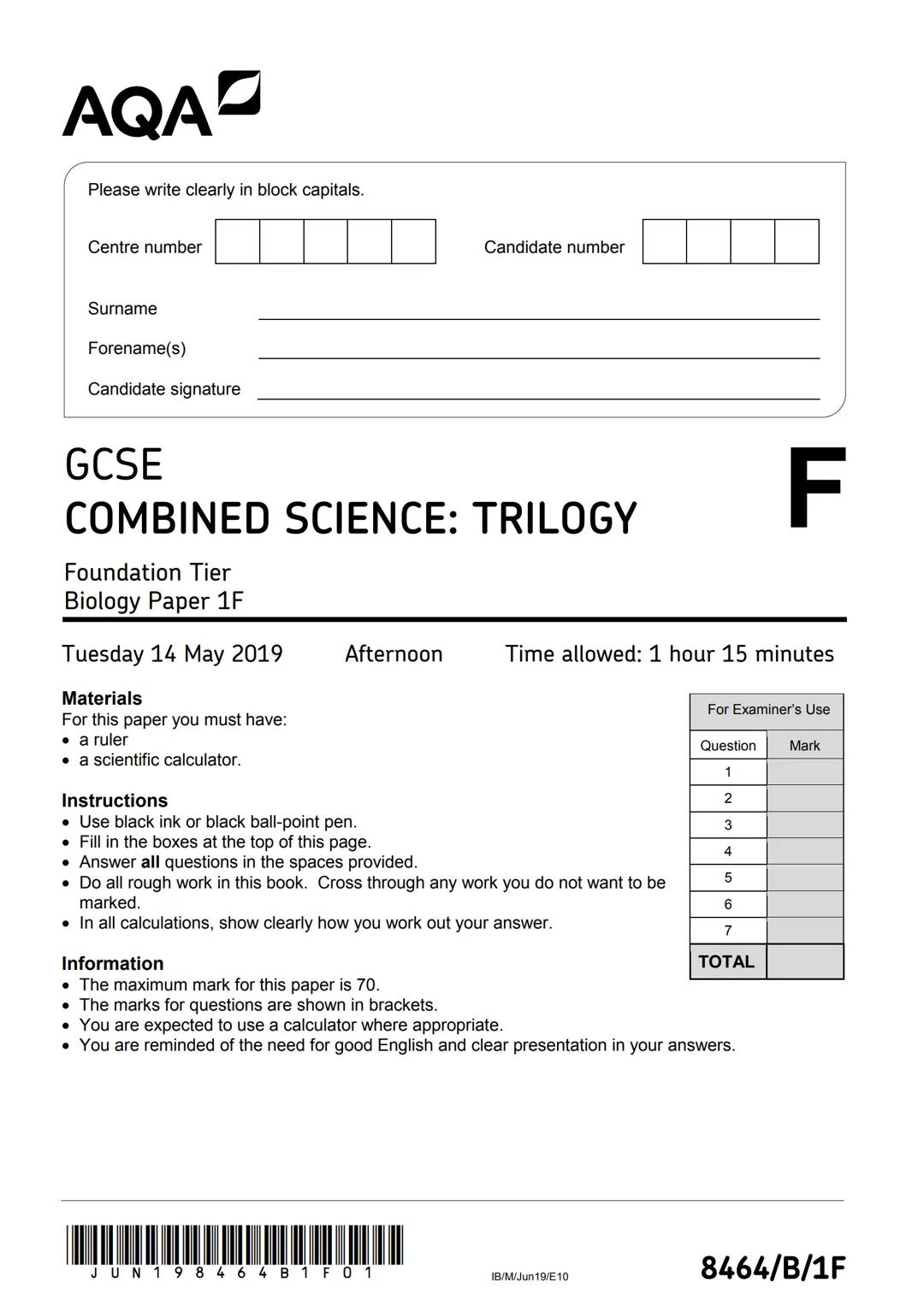 AQAZ
Please write clearly in block capitals.
Centre number
Surname
Forename(s)
Candidate signature
GCSE
COMBINED SCIENCE: TRILOGY
Foundation