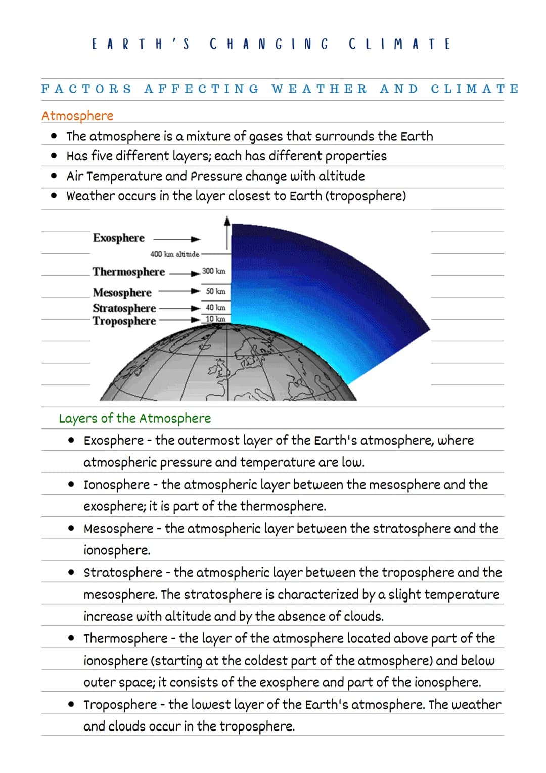 EARTH'S
CHANGING
WEATHER AND CLIMATE
Weather - Temporary behavior of atmosphere (what's going on at any certain
time). It involves small geo