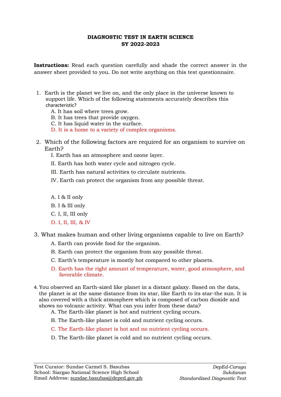 # DIAGNOSTIC TEST IN EARTH SCIENCE
SY 2022-2023

Instructions: Read each question carefully and shade the correct answer in the
answer sheet