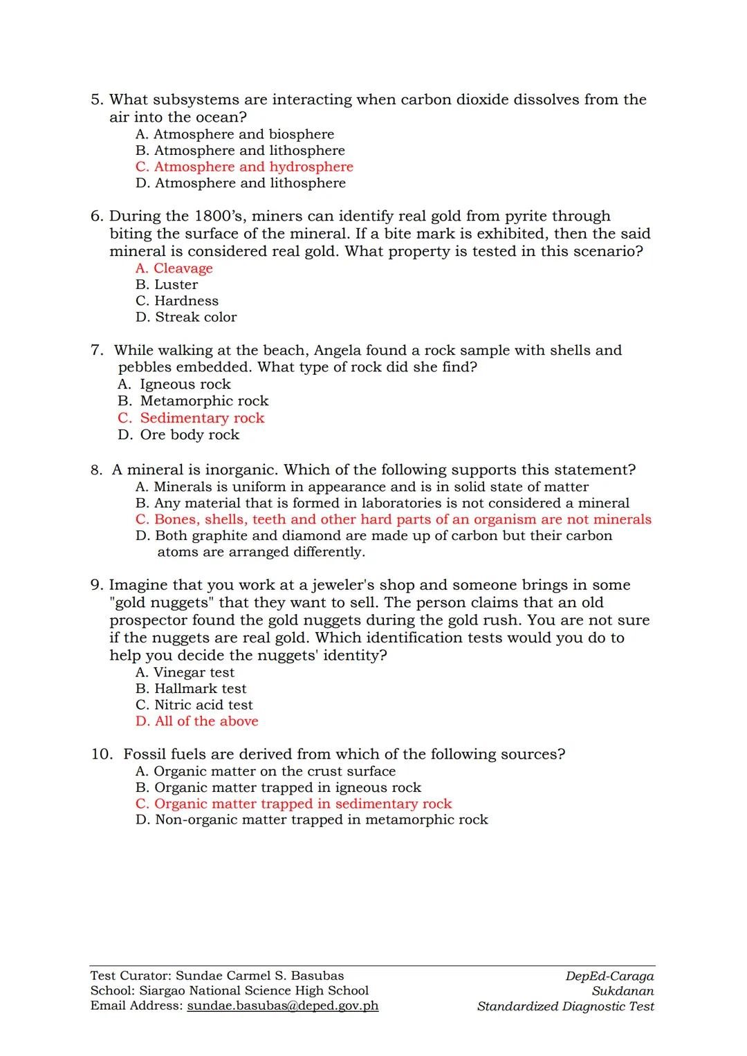 # DIAGNOSTIC TEST IN EARTH SCIENCE
SY 2022-2023

Instructions: Read each question carefully and shade the correct answer in the
answer sheet