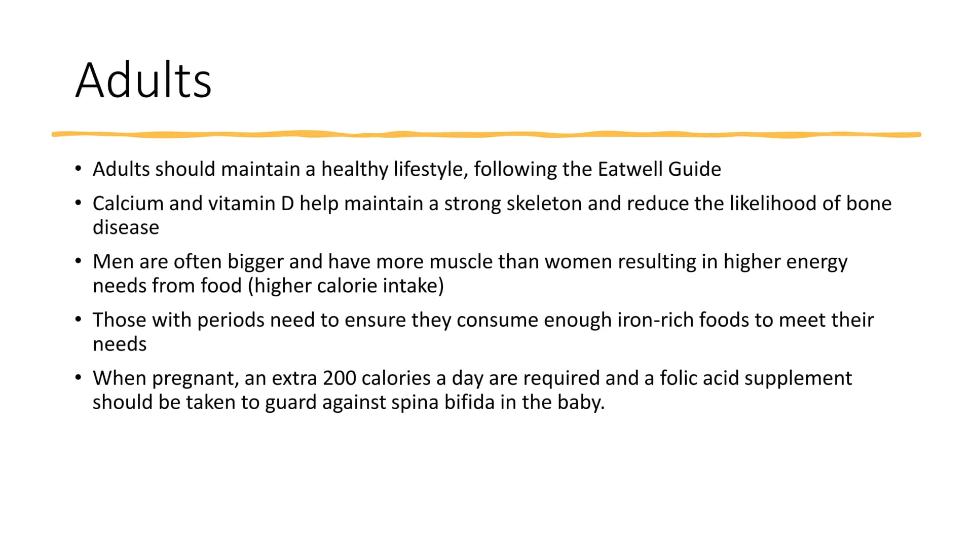 Nutrition for
Different Ages Toddlers
• There is NO Eatwell Guide for children under 2
years of age
●
Toddlers need small and frequent meals