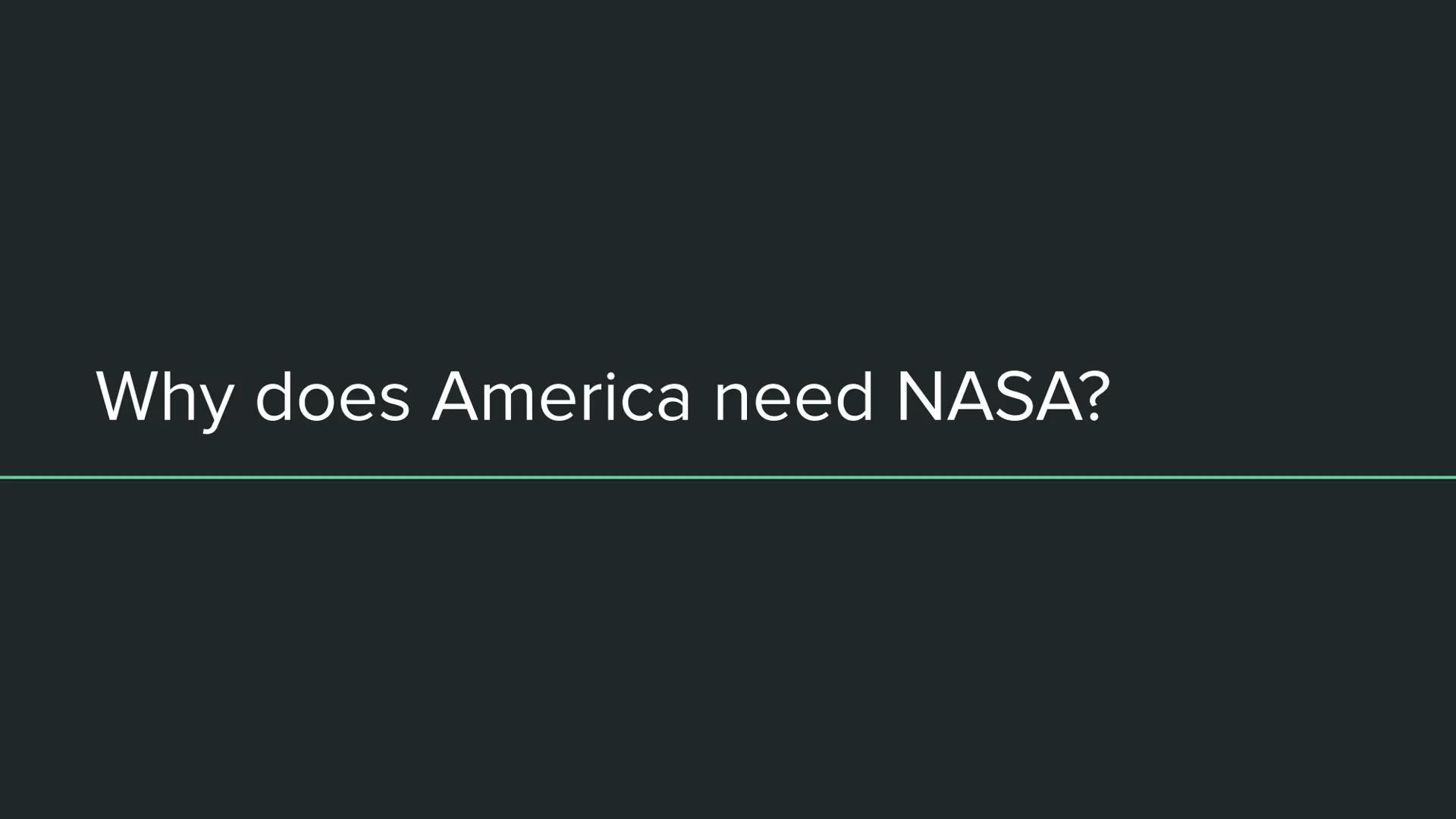 NASA
National Aeronautics and Space Administration What is NASA? NASA
America's Space Program
Wernher von Braun Why does America need NASA? 