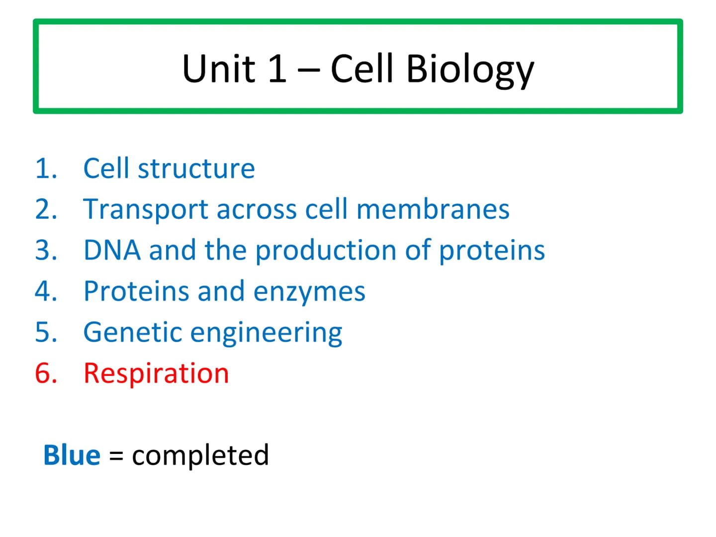 N5 Unit 1 KA6
Respiration N5 biology course
1. Cell Biology
2. Multicellular Organisms
3. Life on Earth Unit 1 Cell Biology
1. Cell structur