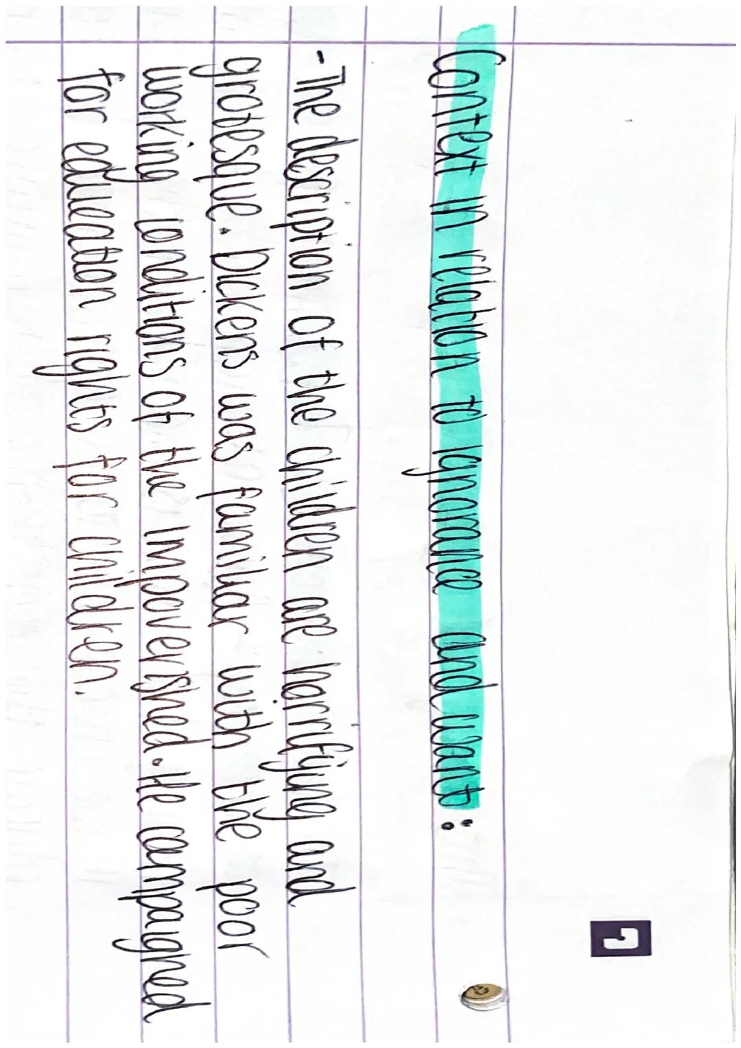 Di
L
IGNORANCE + WANT / POOR.
"Yellow, meagre, ragged, Scouting, wolfish" - The adjectives.
used her evoke sympathy from the reader due
to t