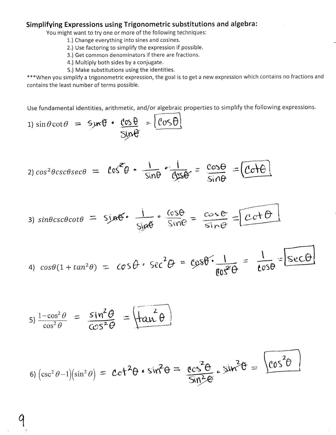 recalculus Unit 6
An identity is an equation that is true for every number in the domain of the equation.
The Reciprocal Identities
ㅗ
sing
c