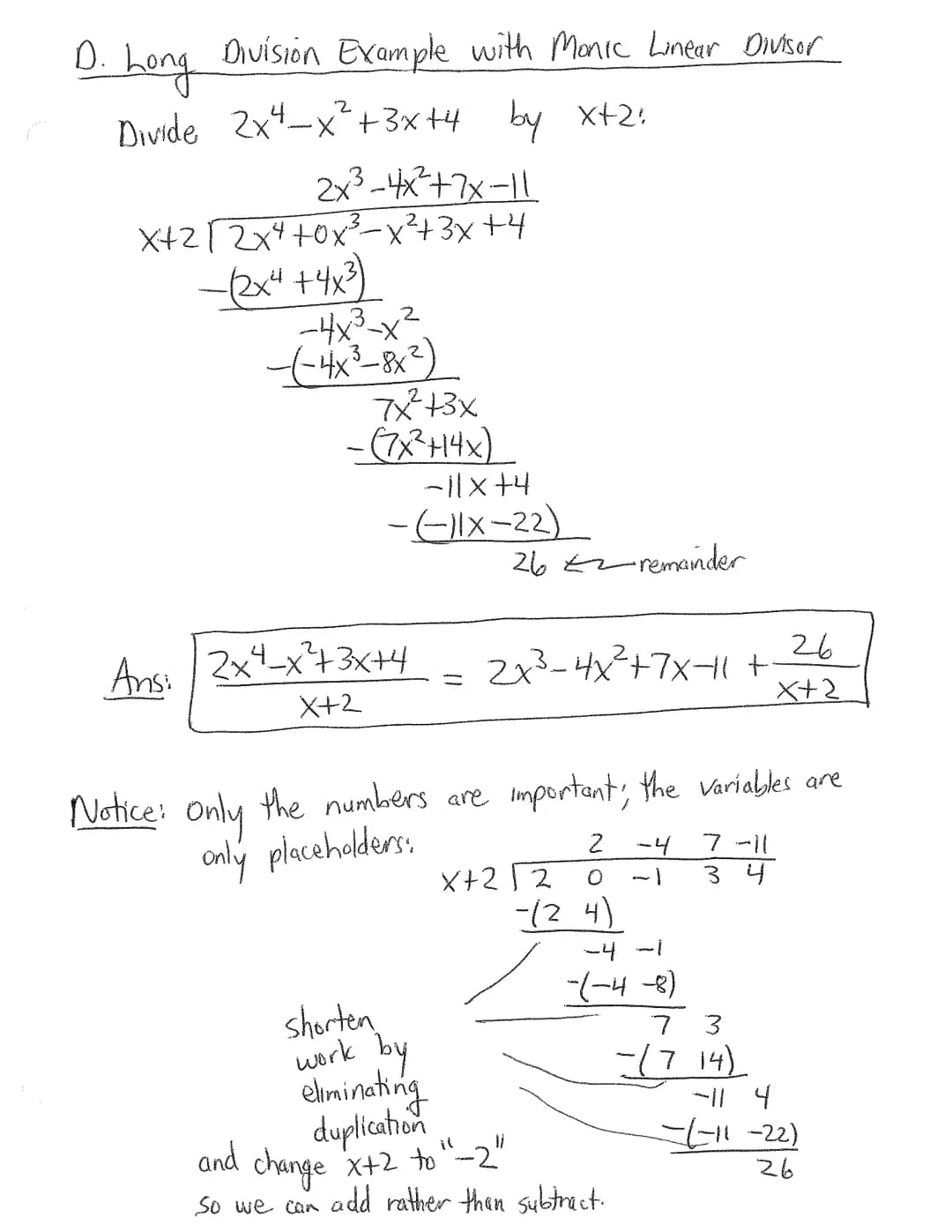 3.3B Synthetic Division
A. Linear Polynomials
A linear polynomial is a polynomial of the form axtb, ato
are linear polynomials.
Thus 3x-1, 2