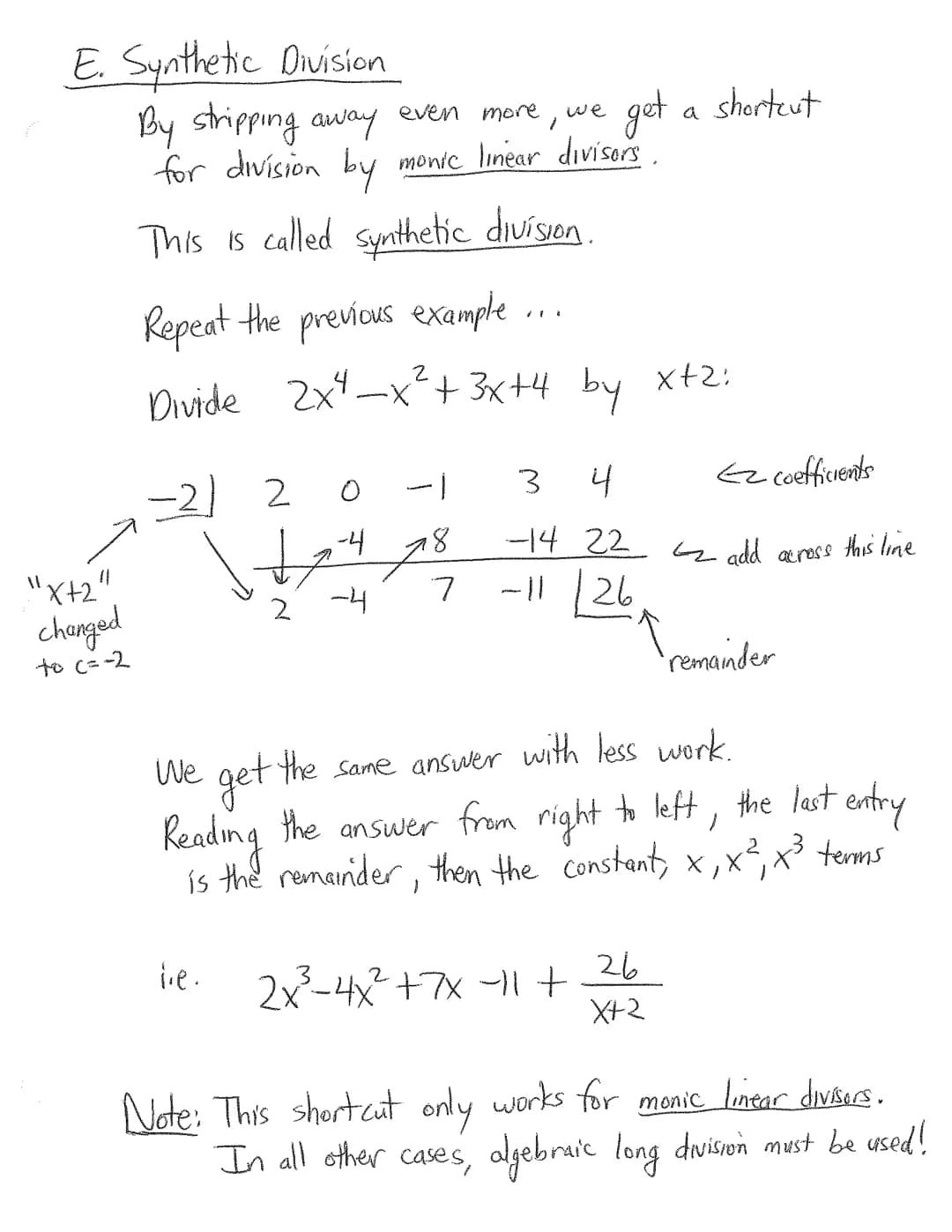 3.3B Synthetic Division
A. Linear Polynomials
A linear polynomial is a polynomial of the form axtb, ato
are linear polynomials.
Thus 3x-1, 2