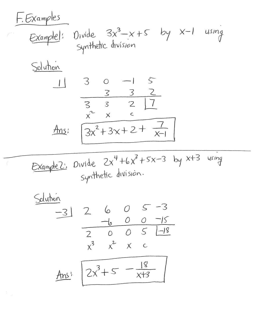 3.3B Synthetic Division
A. Linear Polynomials
A linear polynomial is a polynomial of the form axtb, ato
are linear polynomials.
Thus 3x-1, 2