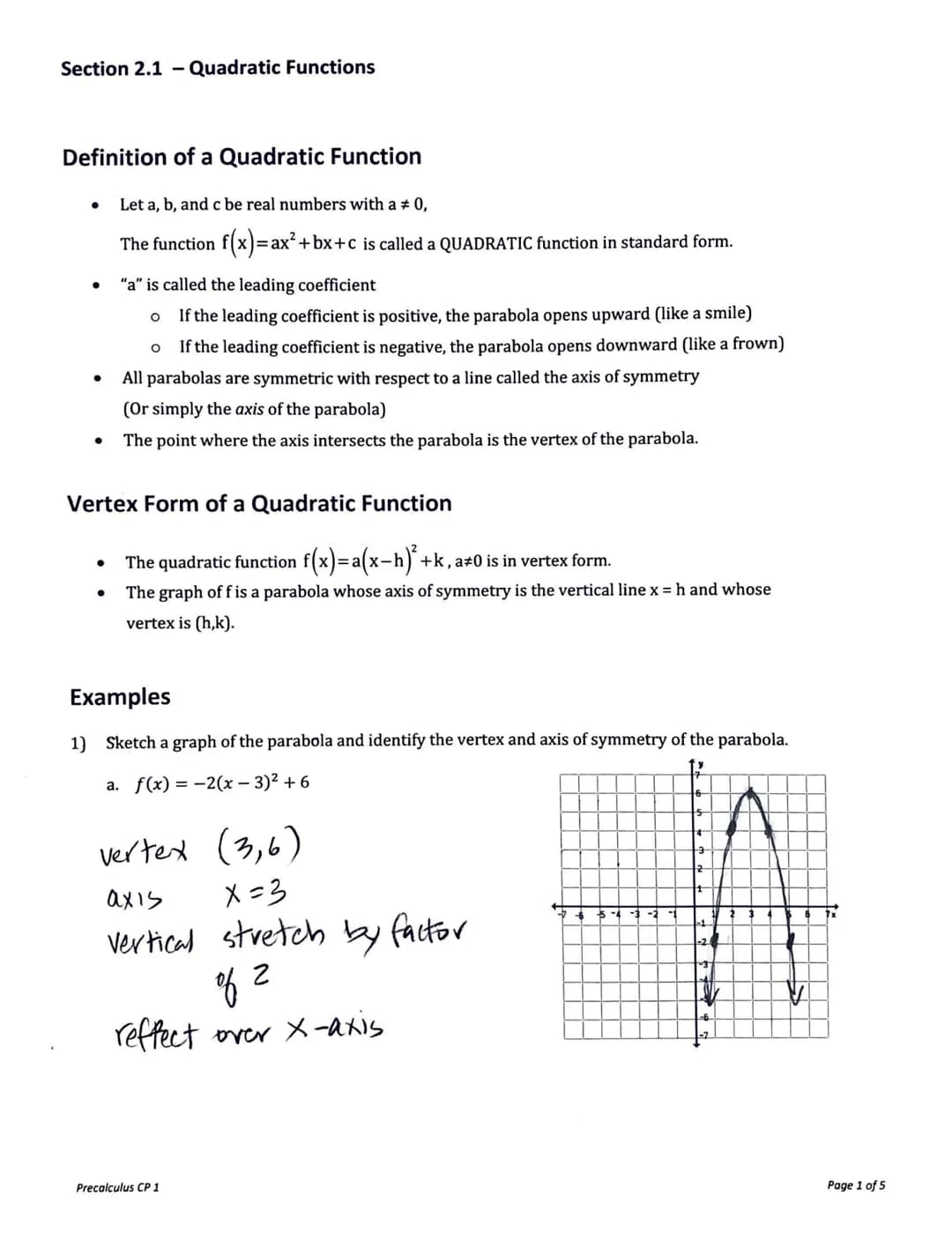 Section 2.1 Quadratic Functions
Definition of a Quadratic Function
●
●
●
Let a, b, and c be real numbers with a # 0,
The function f(x)= a
●
