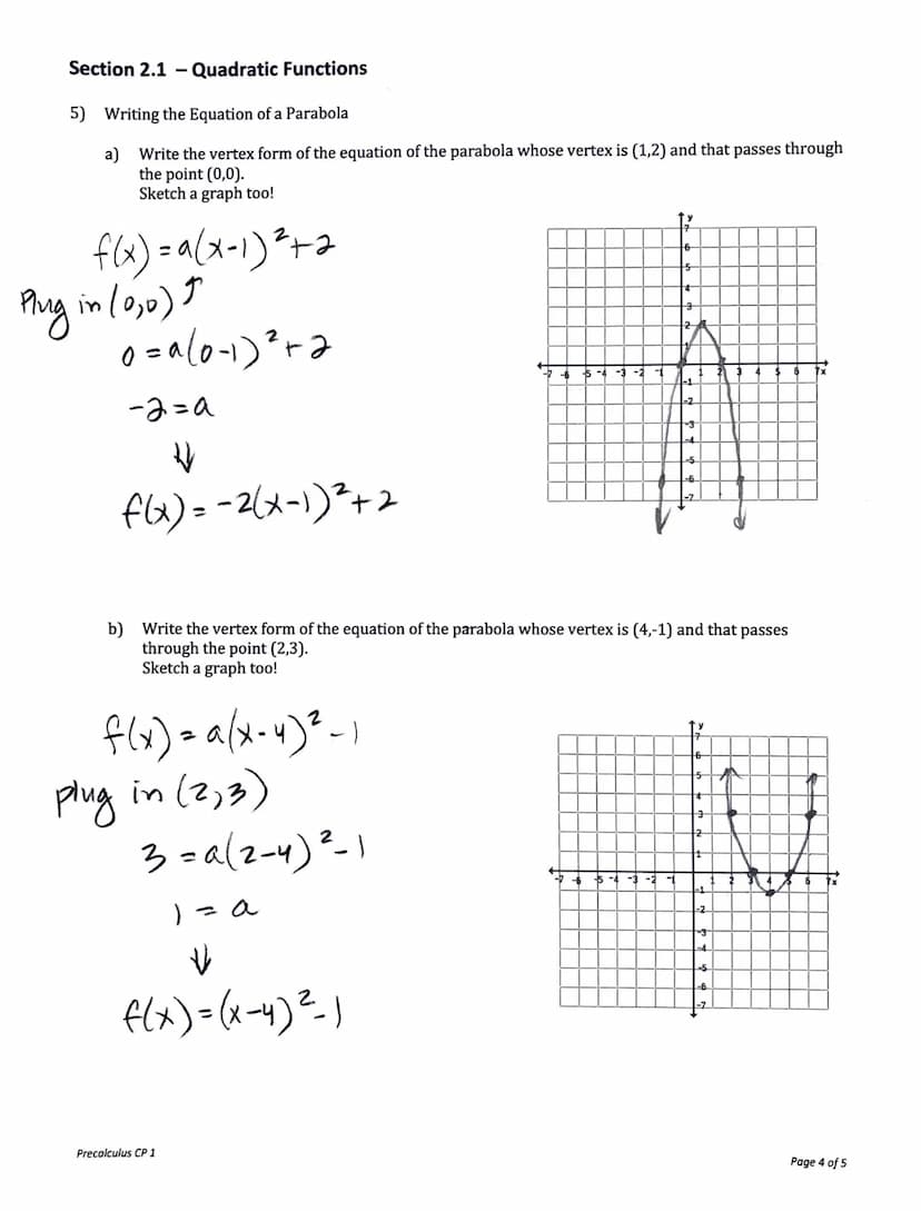 Section 2.1 Quadratic Functions
Definition of a Quadratic Function
●
●
●
Let a, b, and c be real numbers with a # 0,
The function f(x)= a
●
