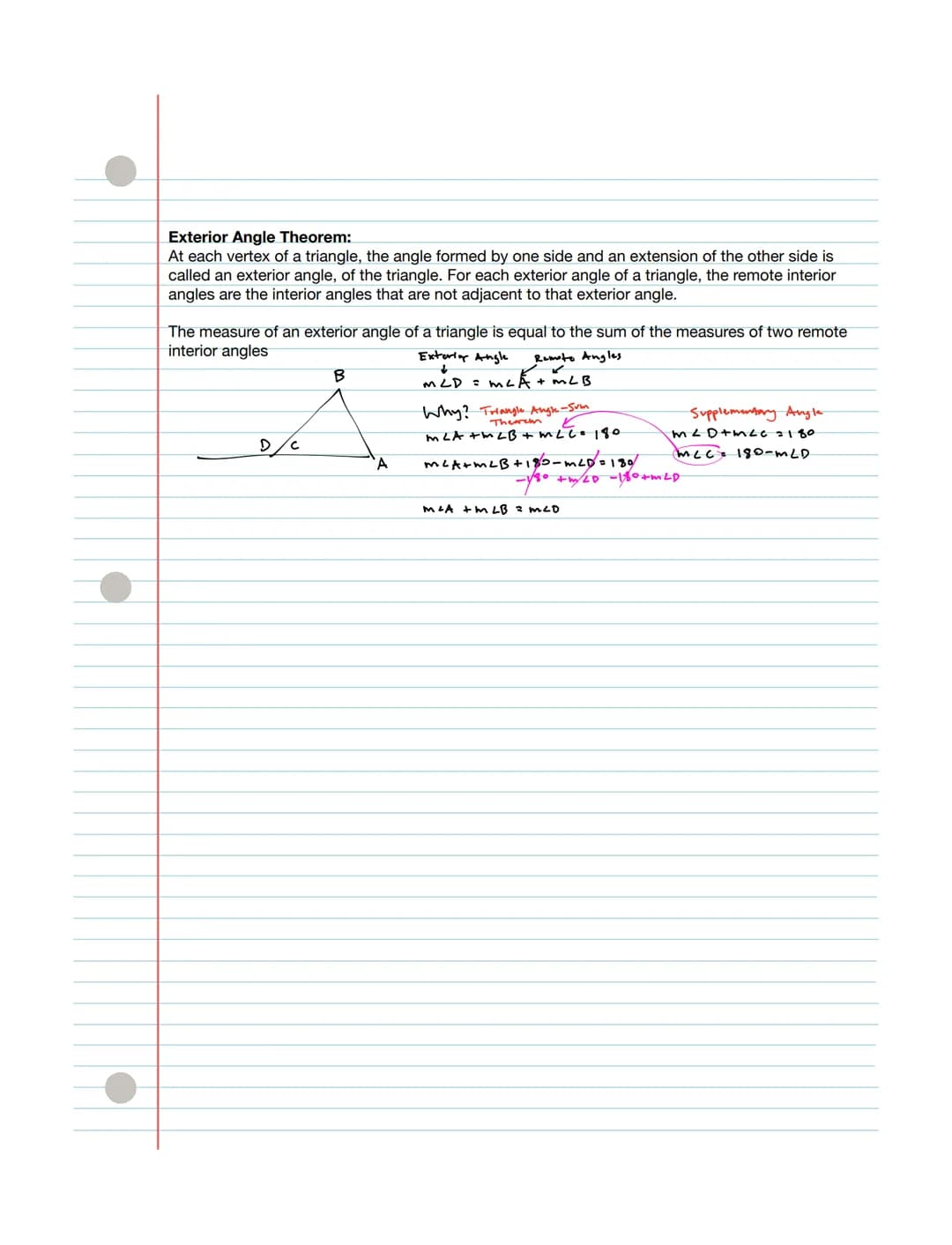 Interior and Exterior Angle Sum Theorem
Triangle Angle-Sum Theorem:
If the measures of two angles of a triangle are known, the measure of th