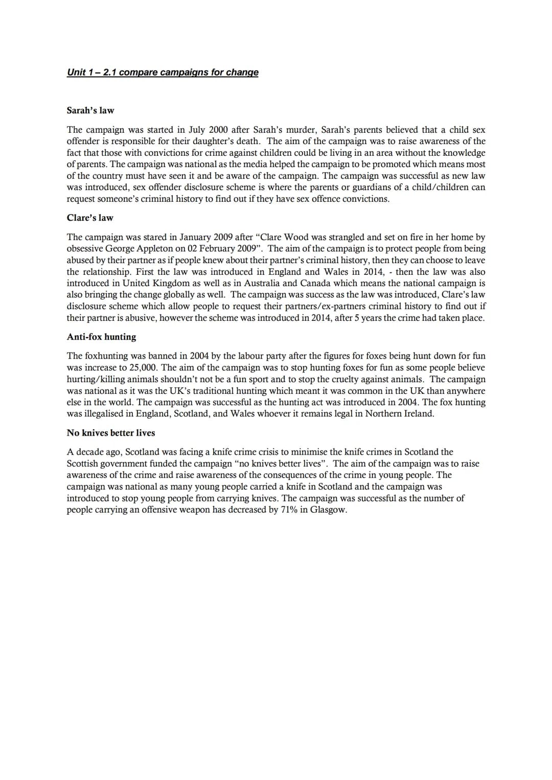 Unit 1-2.1 compare campaigns for change
Sarah's law
The campaign was started in July 2000 after Sarah's murder, Sarah's parents believed tha