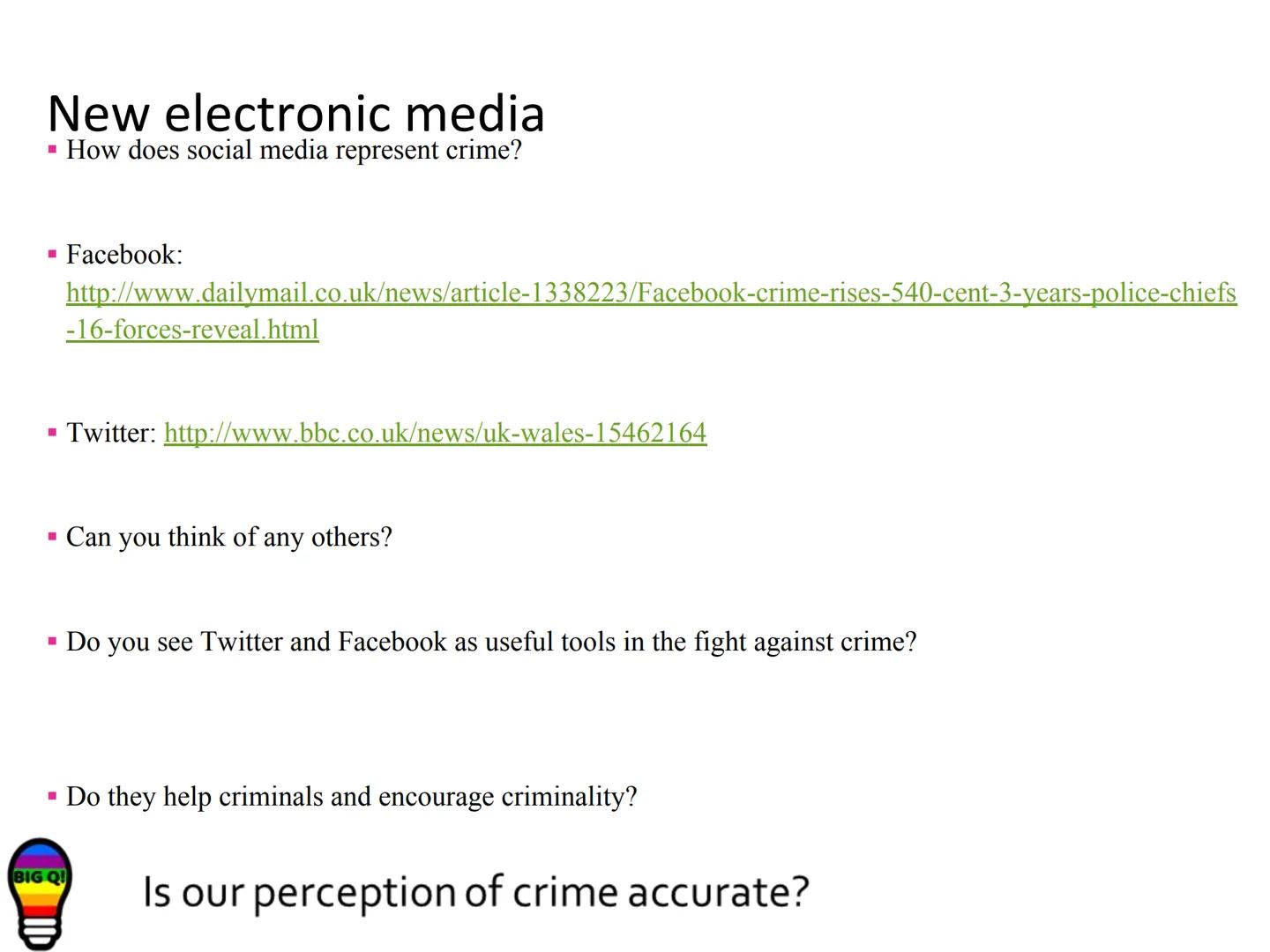 BIG QU
AC 1.4 Describe media
representation of crime (6
Is our perception of crime accurate?
ANNE EN TENE Success
Criteria. What
AC am I? Ho