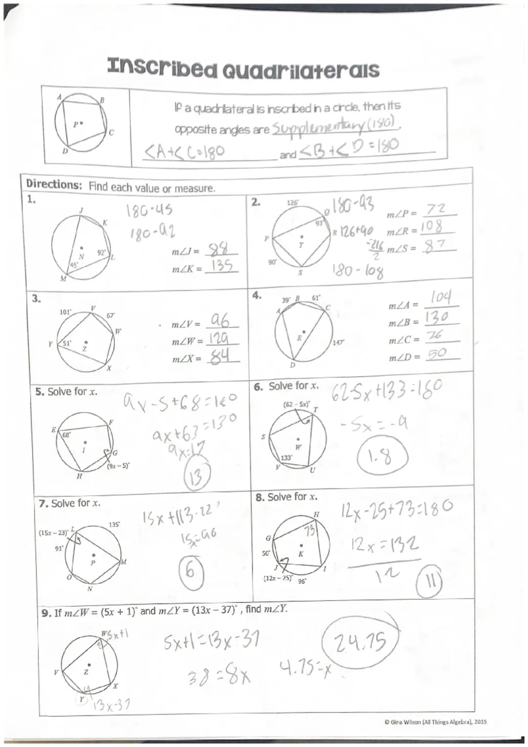 1.
3.
D
Y
Directions: Find each value or measure.
180-43
180-92
101
51
68
PR
(15x-23)
91
J
5. Solve for x.
Z
92
H
7. Solve for x.
Inscribed 