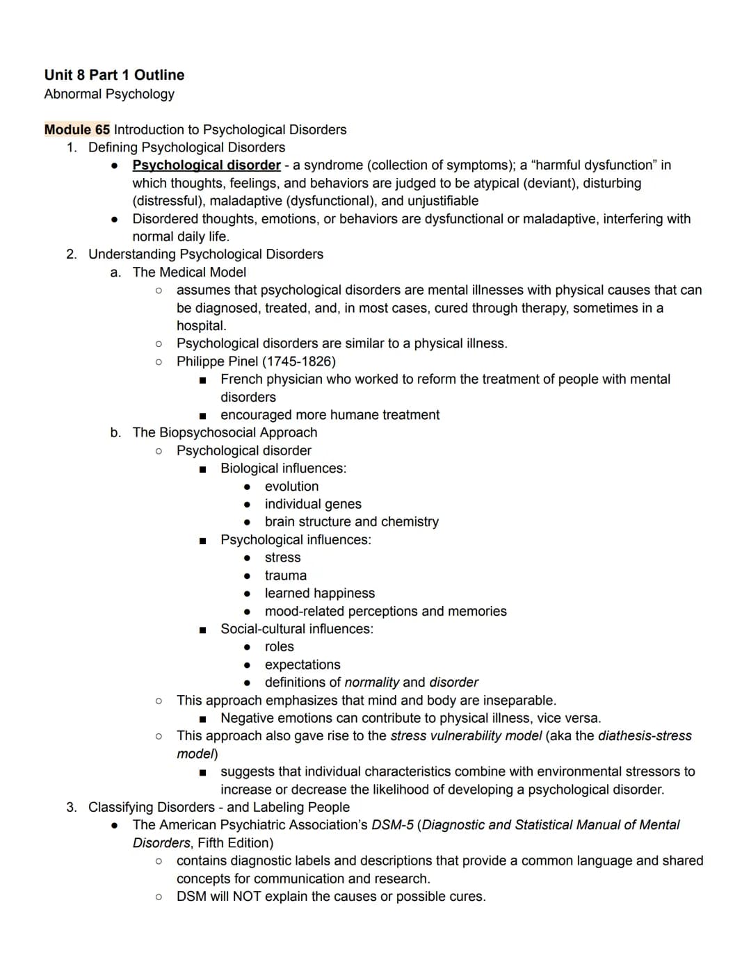 Unit 8 Part 1 Outline
Abnormal Psychology
Module 65 Introduction to Psychological Disorders
1. Defining Psychological Disorders
●
Psychologi