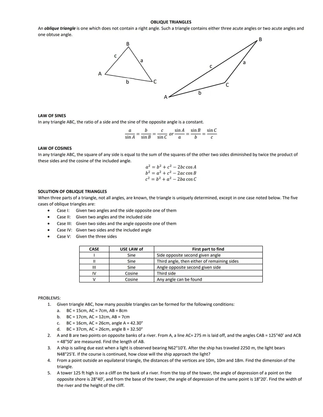 TRIGONOMETRY
Trigonometry (from Greek trigonon, "triangle" and metron, "measure") is a branch of mathematics that studies relationships invo