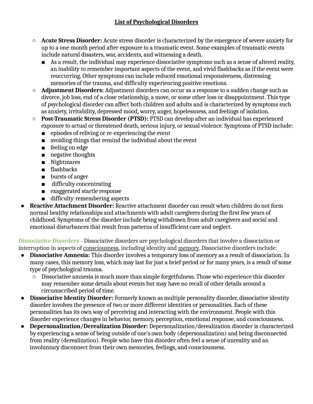 List of Psychological Disorders
The following list is the latest edition of the diagnostic manual is the DSM-5(2013) includes some of the ma