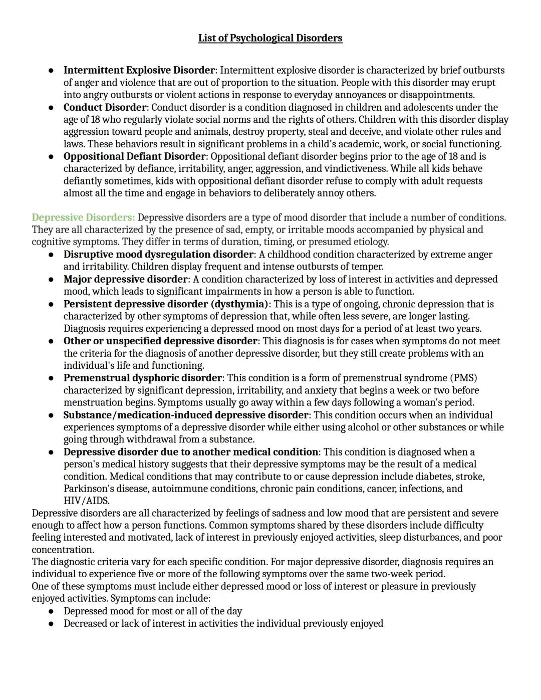 List of Psychological Disorders
The following list is the latest edition of the diagnostic manual is the DSM-5(2013) includes some of the ma