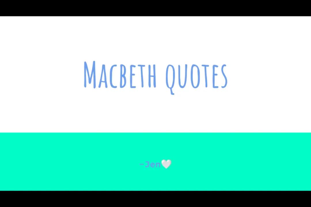 Top 20 Macbeth Quotes - Famous, Key, and Analysis 📜