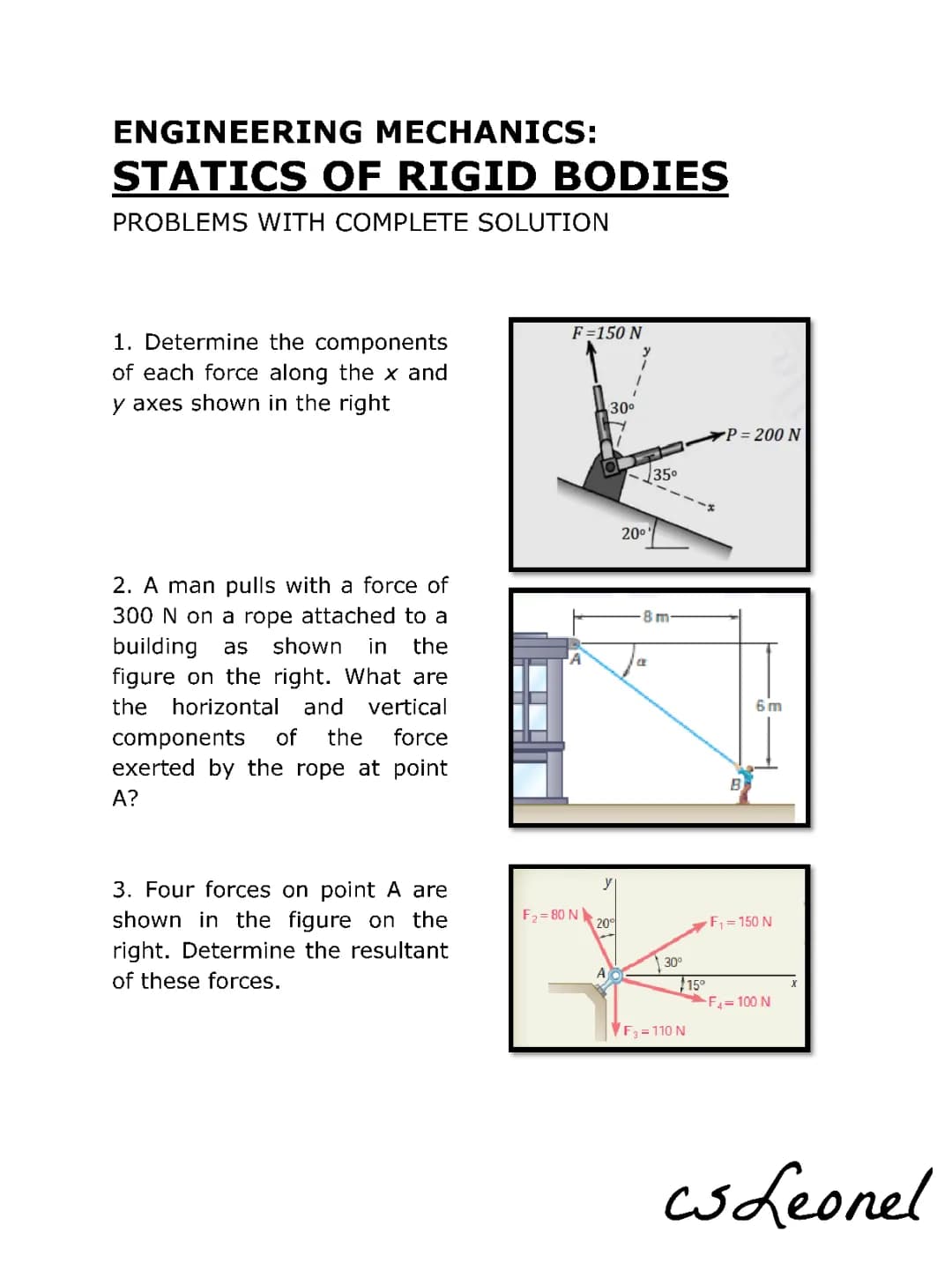 STATICS OF RIGID BODIES -  PROBLEMS WITH COMPLETE SOLUTION