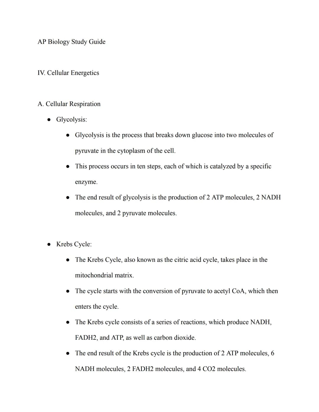 AP Biology Study Guide
IV. Cellular Energetics
A. Cellular Respiration
• Glycolysis:
• Glycolysis is the process that breaks down glucose in