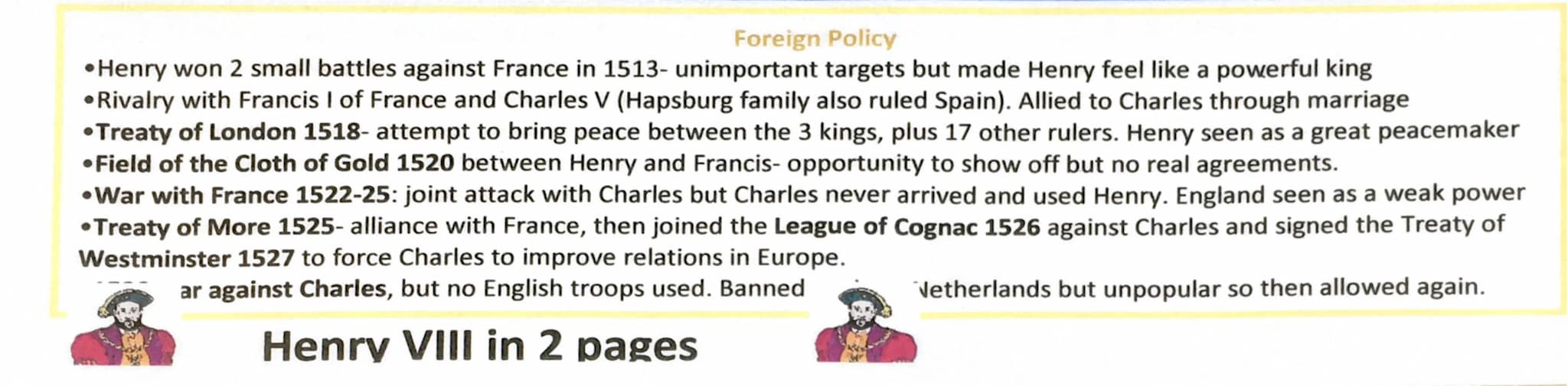 Wolsey's Policies
•Became Lord Chancellor in 1515 so was Henry's Chief Minister, and also the Archbishop of York, plus Papal Legate in 1518.
