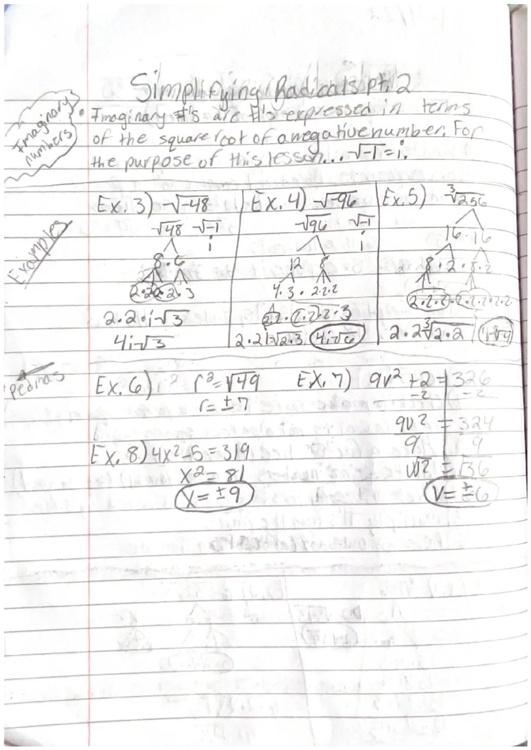 1-4/22

√24 Simplifying Radicals 130

Square root symbol (Radical)

Opposite Roots/Redicals= "Oppositell operation
operations of exponents, 