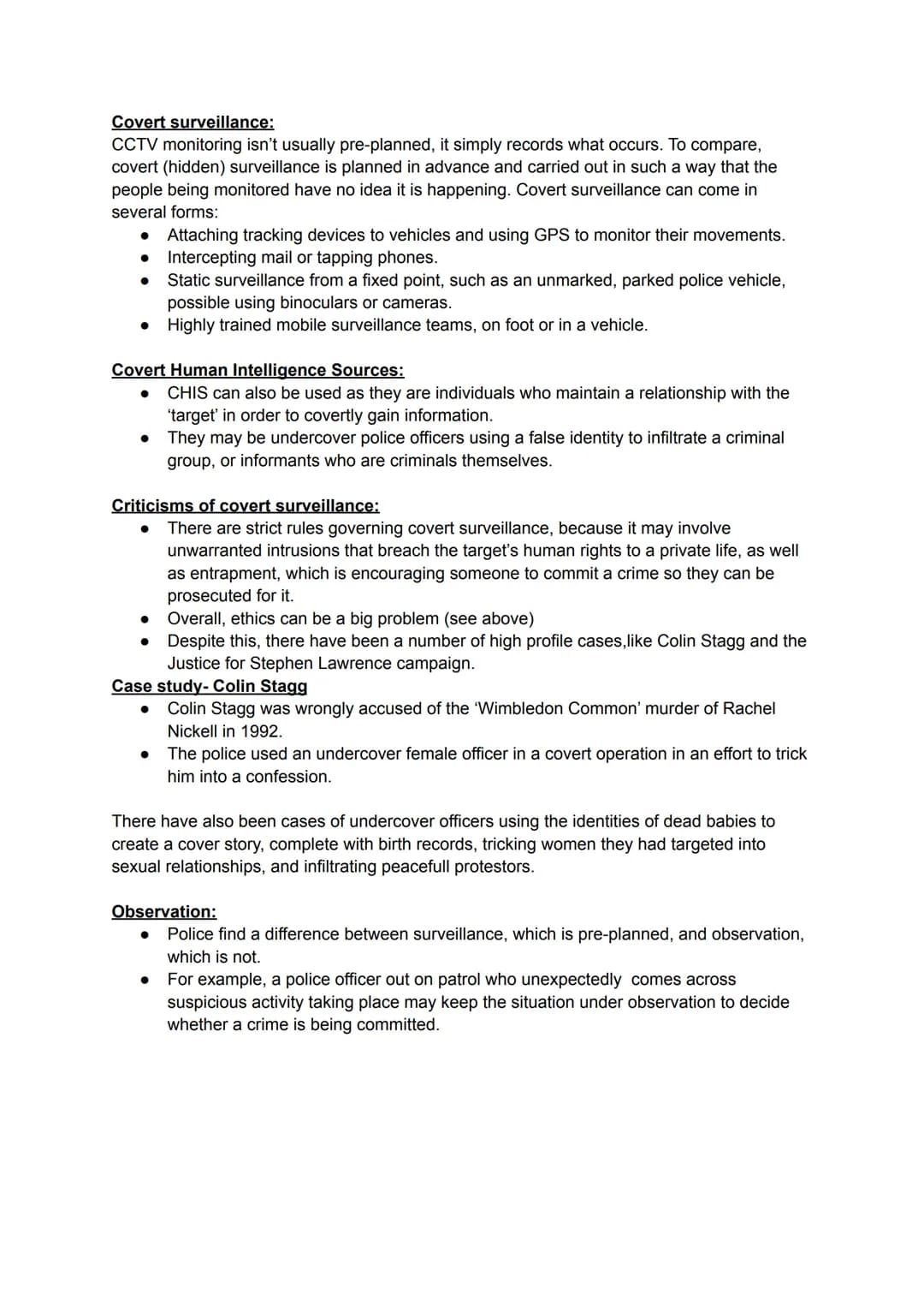 AC 1.2: Assess the usefulness of using investigative techniques in criminal investigations.
Police and investigators use many different tech