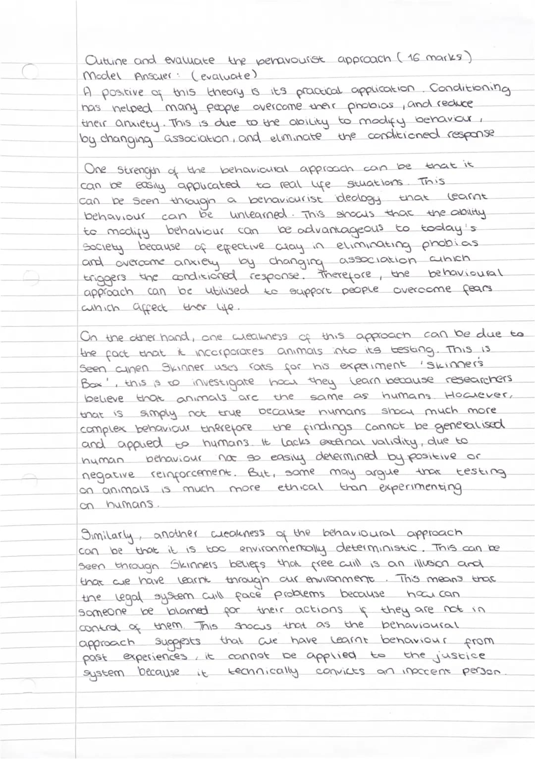 Outline Para
2
Outline and evaluate the behaviourist approach (16 marks).
model
Anscuer: (Outline)
The behavioural approach assumes that hum