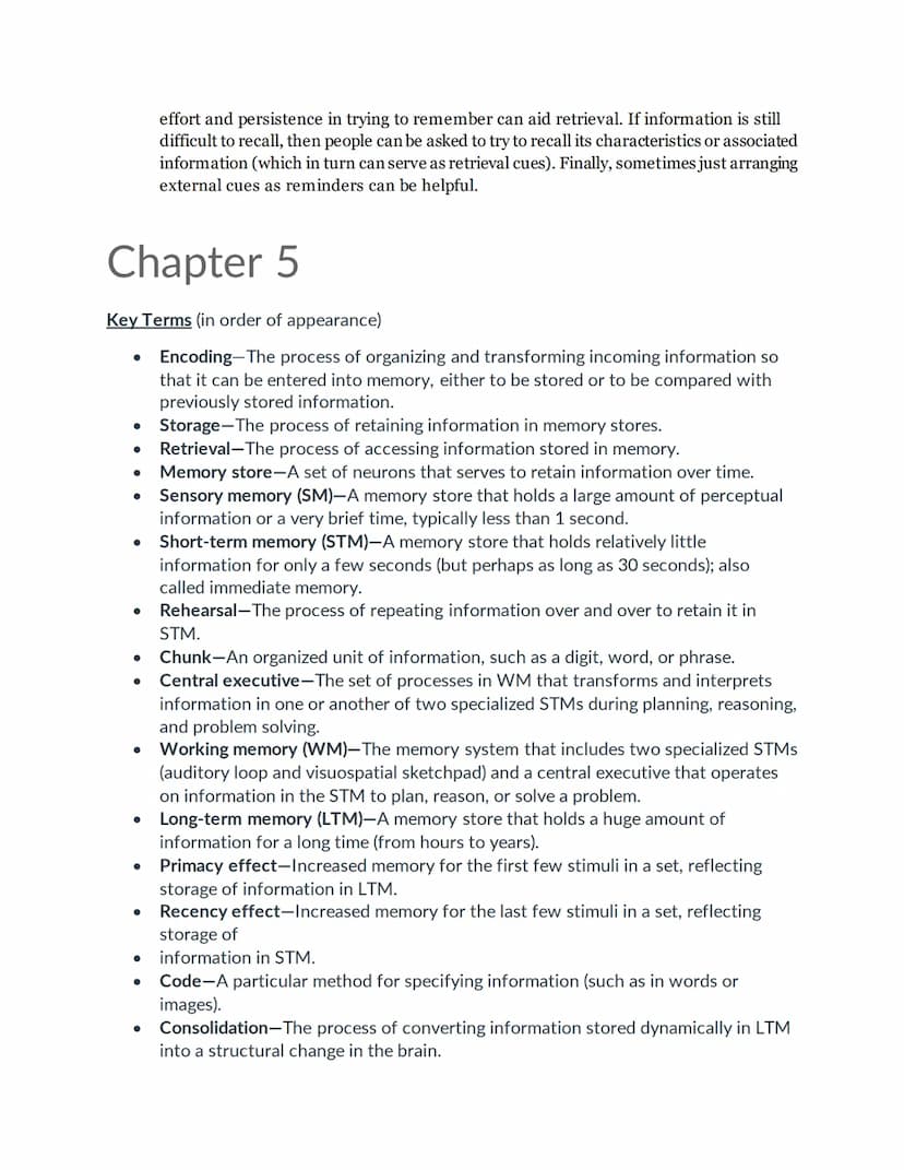 Chapter 5 Review
Encoding Information into Memory Stores: Time and Space are of the
Essence
●
●
●
●
Encoding is the process of organizing an