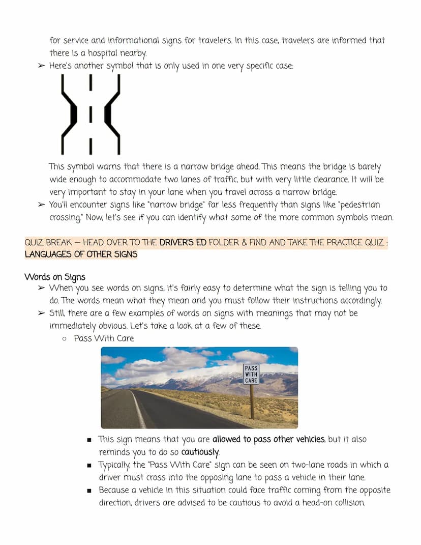 Signs - The Language of the Road
The Language of the Road
Signs are an essential part of the language of the road, telling you what's nearby