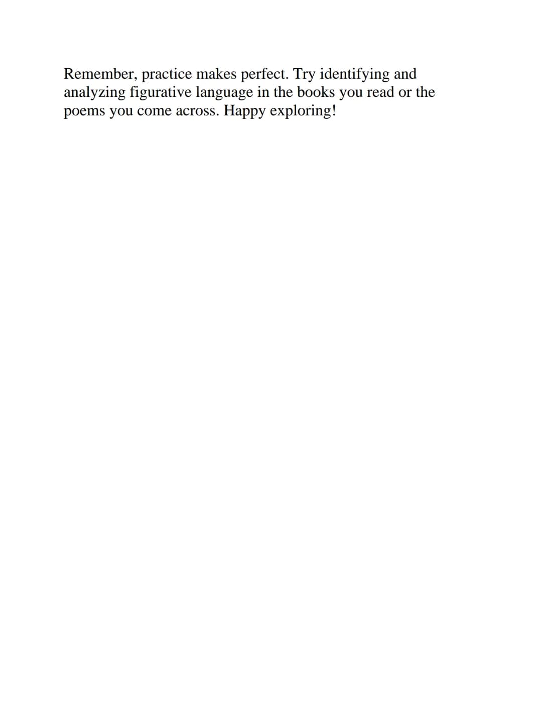 Grade 8 students:
[Title: Understanding Figurative Language]
Introduction: Figurative language is a powerful tool used by
writers to create 