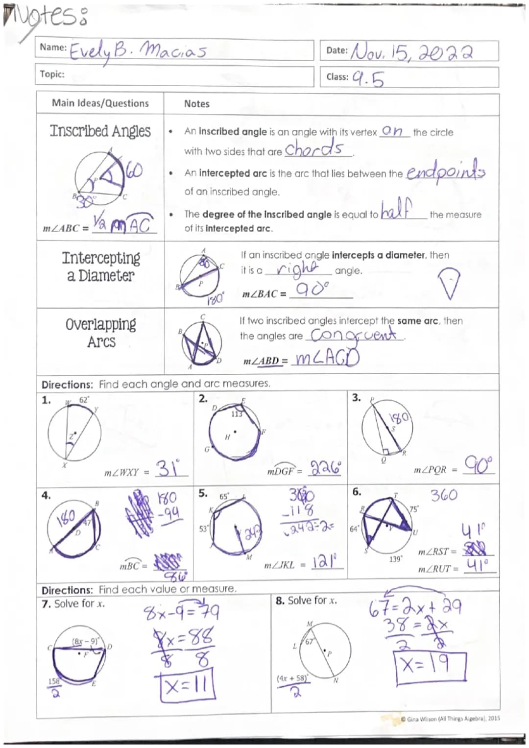 Muotes:
Name:
Topic:
• Evely B. Macias
Main Ideas/Questions
Inscribed Angles
m/ABC=
4.
1.
Intercepting
a Diameter
158
Overlapping
Arcs
V₂ MA