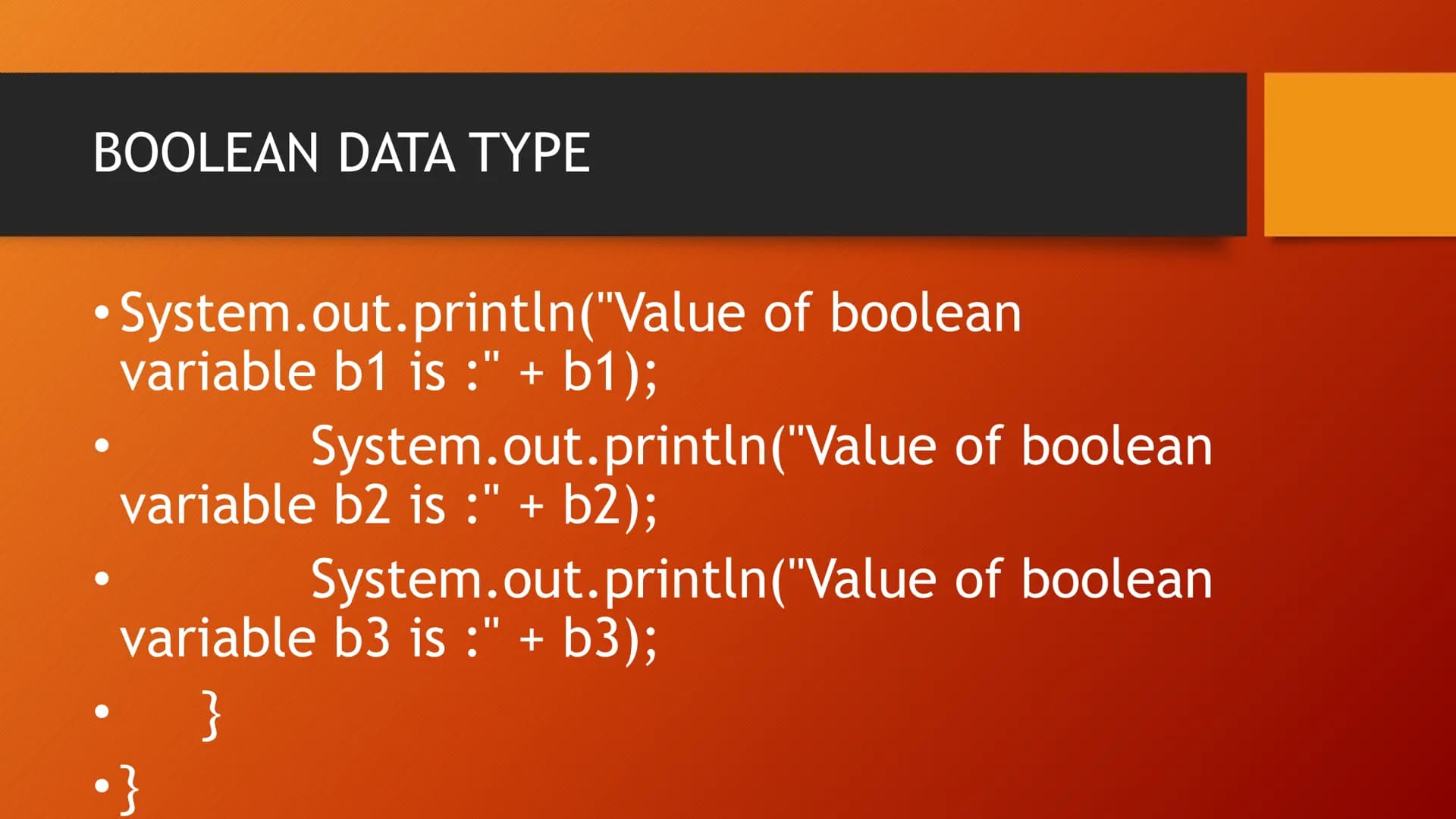 SELECTIONS BOOLEAN DATA TYPE
●
●
●
A variable that holds a Boolean value is known as a Boolean
variable. The Boolean data type is used to de