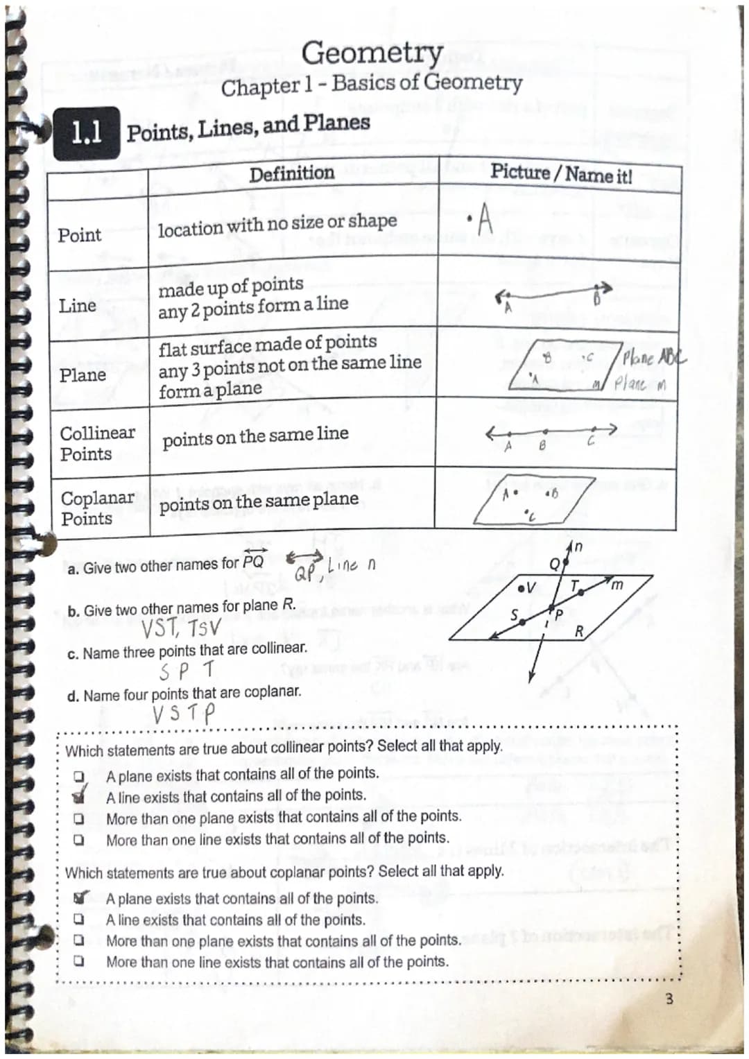 1.1 Points, Lines, and Planes
Point
Line
Plane
Collinear
Points
Coplanar
Points
Geometry
Chapter 1- Basics of Geometry
Definition
location w