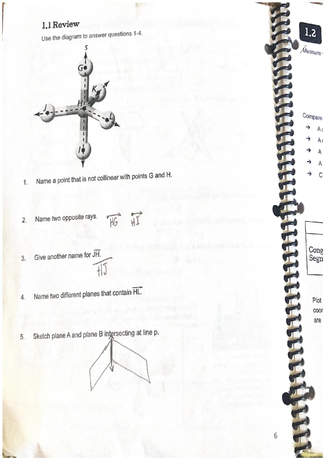 1.1 Points, Lines, and Planes
Point
Line
Plane
Collinear
Points
Coplanar
Points
Geometry
Chapter 1- Basics of Geometry
Definition
location w