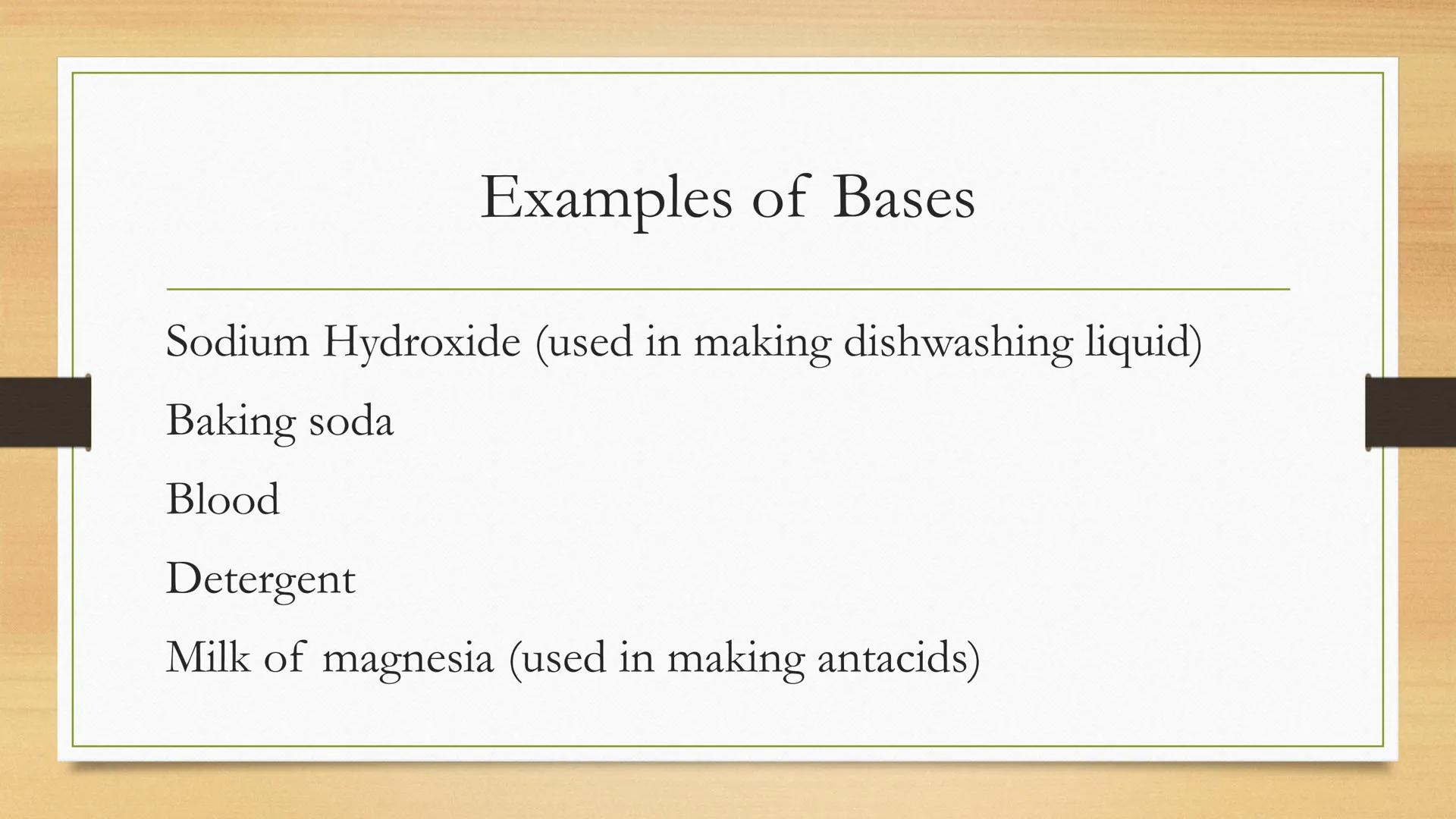 Acids and Bases General properties
ACIDS
Taste sour
• Turn litmus
• React with active metals - Fe,
Zn
React with bases
blue to red
BASES
Tas