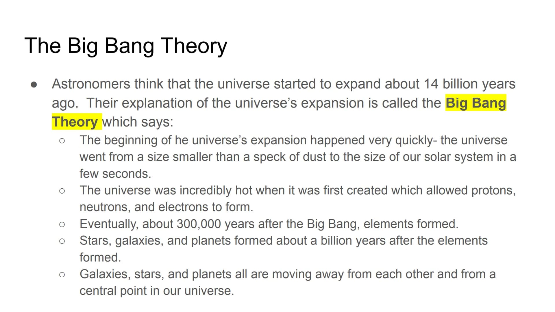 How did the Universe &
Solar System form? theory
A theory in science is a widely accepted explanation of observations and phenomena.
A theor