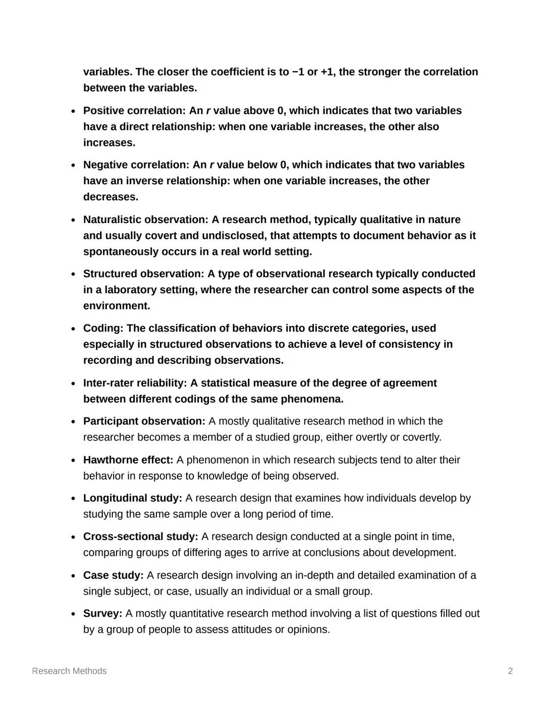 Research Methods
Key Takeaways: Research Methods
1. The study of psychology relies on a diverse array of qualitative and quantitative
resear