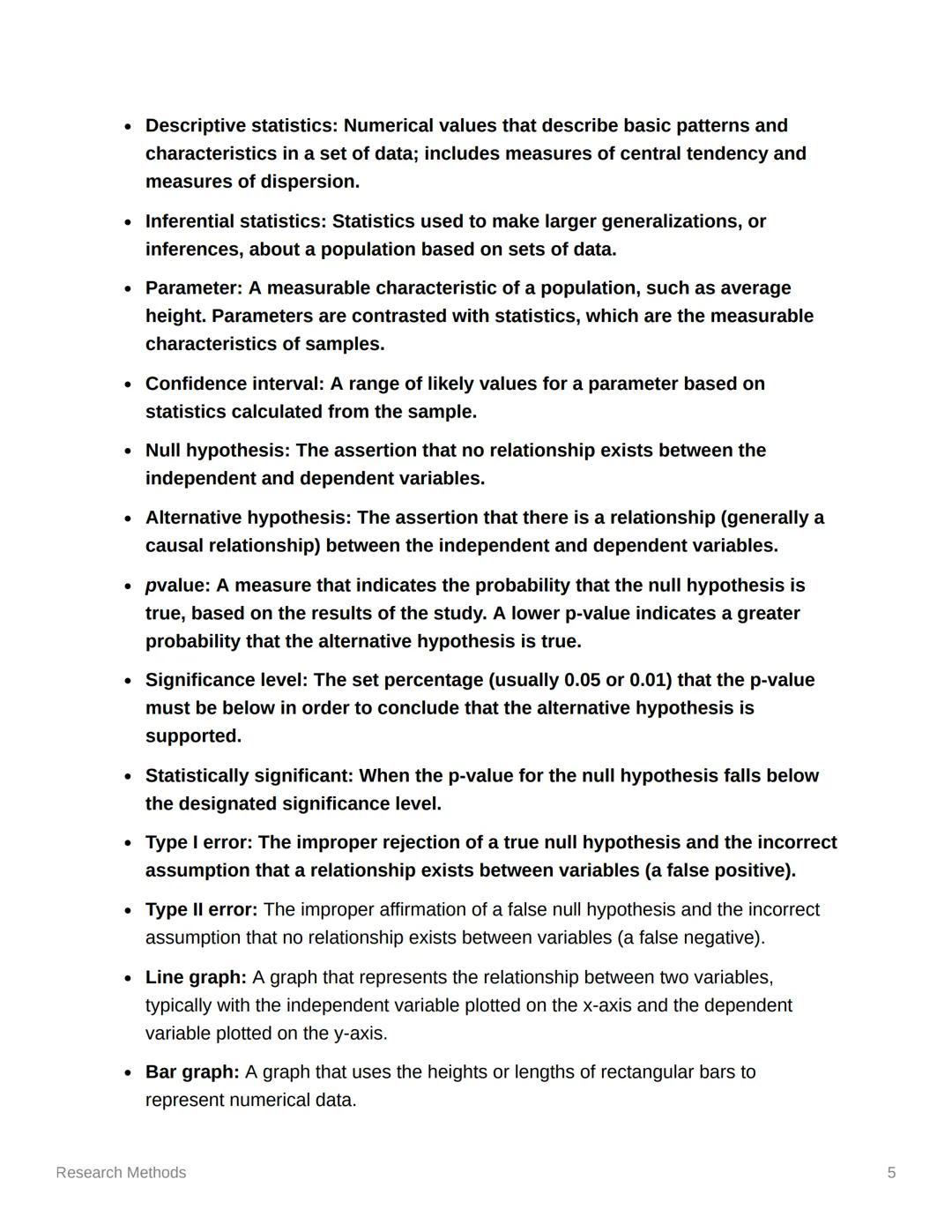 Research Methods
Key Takeaways: Research Methods
1. The study of psychology relies on a diverse array of qualitative and quantitative
resear