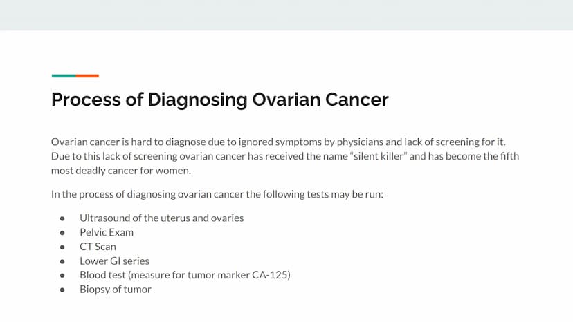 Natural History of Ovarian
Cancer
A presentation by Nicole Guevara Symptoms of Ovarian Cancer
Ovarian Cancer is an abnormal growth of cells 