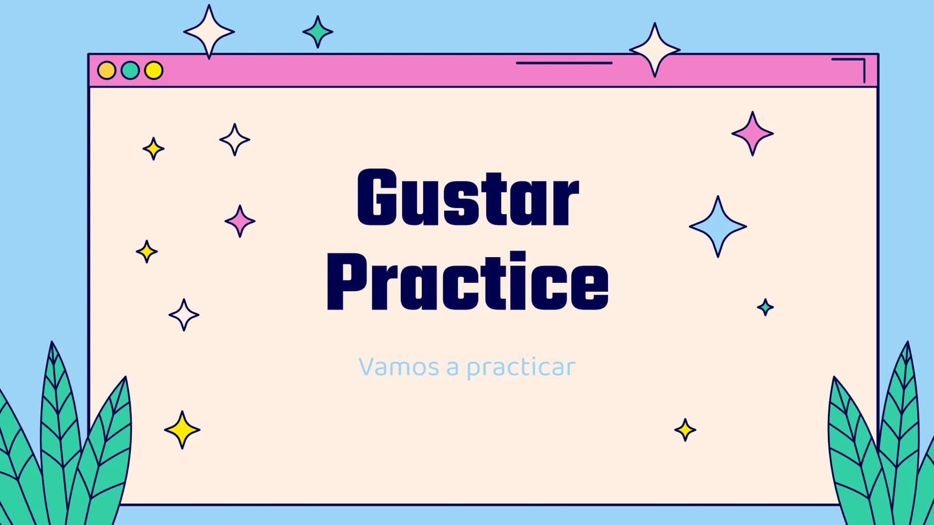 OO
ㅁ
ㅁ
»
Gustar
Practice
Vamos a practicar
☆ 00
←
☆
Directions
Please complete the
sentences using the correct
pronouns and forms of gustar.