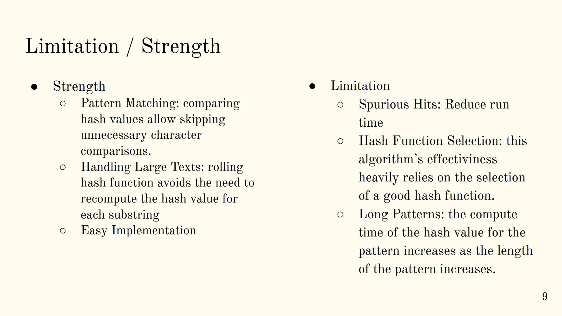 Rabin Karp Algorithm
1 Overview
The Rabin-Karp algorithm is a string matching algorithm used to find patterns
within a text using a hashing 